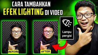 Cara Membuat Efek Lighting Pada Video - Fake Lighting Effect