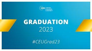 CEU Graduation Ceremony 2023