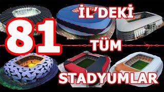 81 İL DEKİ STADYUMLAR... TÜRKİYEDEKİ TÜM STADYUMLAR..TÜRKİYEDEKİ TÜM STADLAR