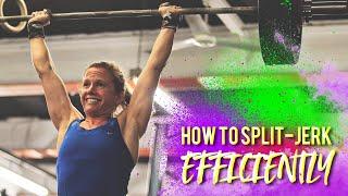 How To Split Jerk...Efficiently