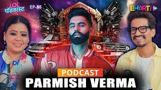 Parmish Verma The True Story Behind a Rising Star