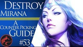 How to counter pick  Mirana - Dota 2 Counter picking guide #53