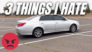3 Things I HATE About My 2011 Toyota Avalon Limited 3rd Gen