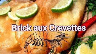  Brick Tunisienne aux crevettes - بريك تونسي بالكروفات - Tunisian Brick with Shrimps
