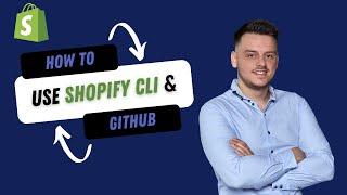 How to use SHOPIFY CLI & GitHub the PROPER WAY