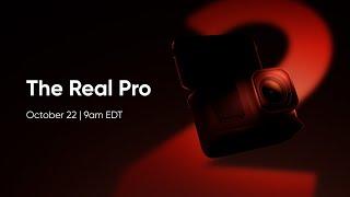 The Real Pro - Our Next Camera Oct 22