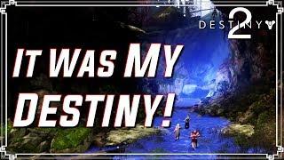 Destiny 2 - It Was My Destiny - A True Veteran Guardian Intro