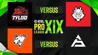 ESL Pro League Season 19 - G2 vs TYLOO  Virtus.pro vs SAW