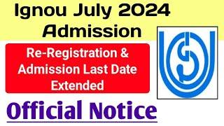 Ignou Admission & Re Registration Last Date Extended July 2024 Session  IGNOU Admission 2024