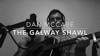 The Galway Shawl Dan McCabe