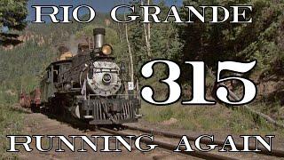 Rio Grande 315-Running Again