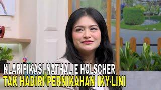 Klarifikasi Nathalie Holscher Tak Hadiri Pernikahan Rizky Febian & Mahalini  FYP 210524 Part 2