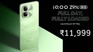 iqoo z9x - india launch date & price specifications & features- performance best phone under 15000