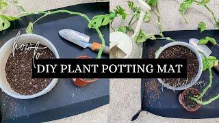 DIY PLANT POTTING MAT  HOUSEPLANT TOOLS