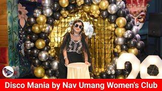 Disco Mania by Nav Umang Womens Club  Hosted by Reena Jaiswal