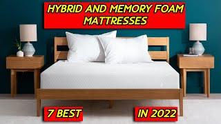 7 Best Hybrid and Memory Foam Mattresses in 2022