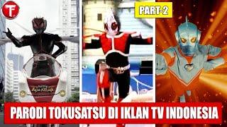 7 Parodi Tokusatsu Dalam Iklan TV Indonesia Part-2