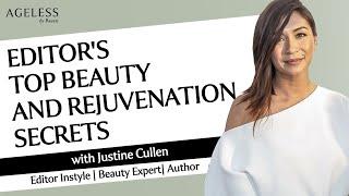 Editors Top Beauty And Rejuvenation Secrets With Justine Cullen