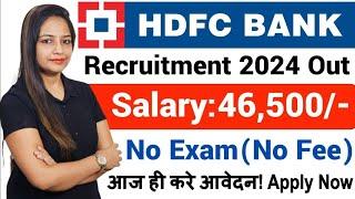 HDFC Bank Recruitment 2024  HDFC Bank New Vacancy 2024  Bank Recruitment 2024 Bank Vacancies#hdfc