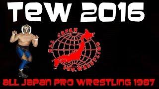 TEW 2016 AJPW 1987 Part 1-Introductoin