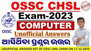 Computer Answers of OSSC CHSL Exam 2023Unofficial Answer Key Computer Awareness By Chinmaya Sir