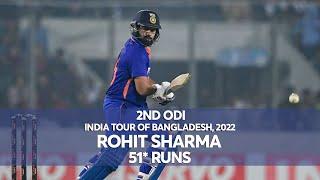 Rohit Sharmas 51 Runs Against Bangladesh  2nd ODI  India tour of Bangladesh 2022