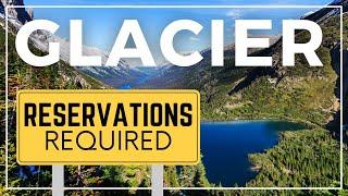 Glacier Reservations What You Need to Know