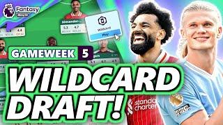 THE BEST FPL GAMEWEEK 5 WILDCARD DRAFT  FPL Fantasy Premier League 2425 Strategy and Tips