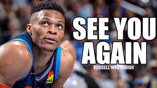 Russell Westbrook OKC Tribute Mix - See You Again Emotional