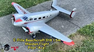 Watch Pilot Ace - Ace in the E-Flite Beechcraft D18 1.5m