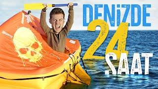 24 SAAT DENİZDE MAHSUR KALMAK