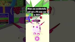 When you have a neon cow in adopt me 2023 #funny #adoptme