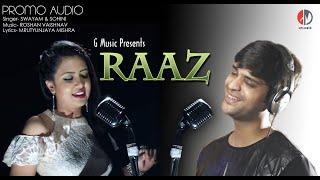 Raaz  Lekhichi Tora Naa  Swayam  Sohini  Roshan Vaishnav  Promo Audio  G Music.