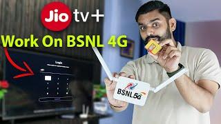 JioTV+ App Work Without Jio AirFiber Broadband  JioTV+ Work on BSNL 4G Network  4G Network Router