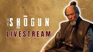 Shogun Livestream Episodes 6-8