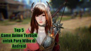 Top 5 Game Android Anime terbaik di Android Untuk Para Wibu