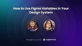 How to use Figma Variables in your design system