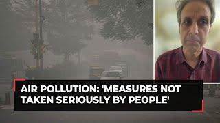 Air pollution in Delhi & Mumbai Measures not taken seriously by people says Anand Sharma of IMD