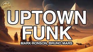 Mark Ronson Bruno Mars - Uptown Funk Lyrics