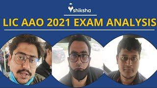 LIC AAO 2021 Exam Analysis by Students