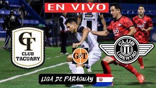 TACUARY VS LIBERTAD EN VIVO PARAGUAY CLAUSURA - Fecha1 por GRANEGA