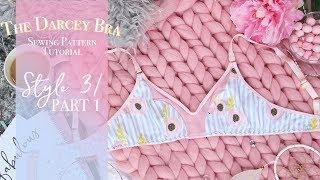 Darcey Bra Style 3 Tutorial - Part 1