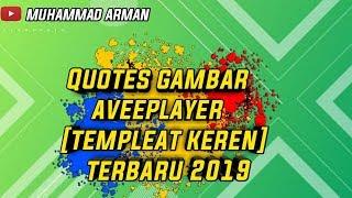 Quotes gambar aveeplayer templeat keren terbaru 2019