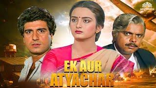 EK AUR ATYACHAR  Raj Babbar Farah Naaz Swapna  Full Hindi Movie