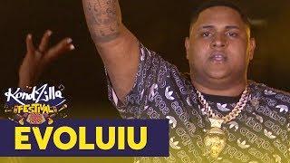 Kevin O Chris - “Evoluiu”  KondZilla Festival