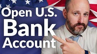 How To Open A US Bank Account For Non-Residents Updated 2024