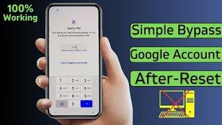 2024 New Method Skip Google Account Verification After Reset No PC Required