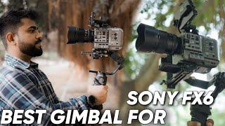 Best Gimbal For Sony FX6  Zhiyun Crane 4 Payload Real World Test