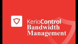 Kerio Control UTM Tutorial 10 - Bandwidth Management and QoS