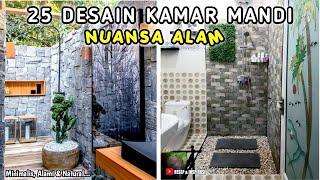 25 DESAIN KAMAR MANDI NUANSA ALAM  LINK PEMBELIAN PRODUK ADA DI DESKRIPSI